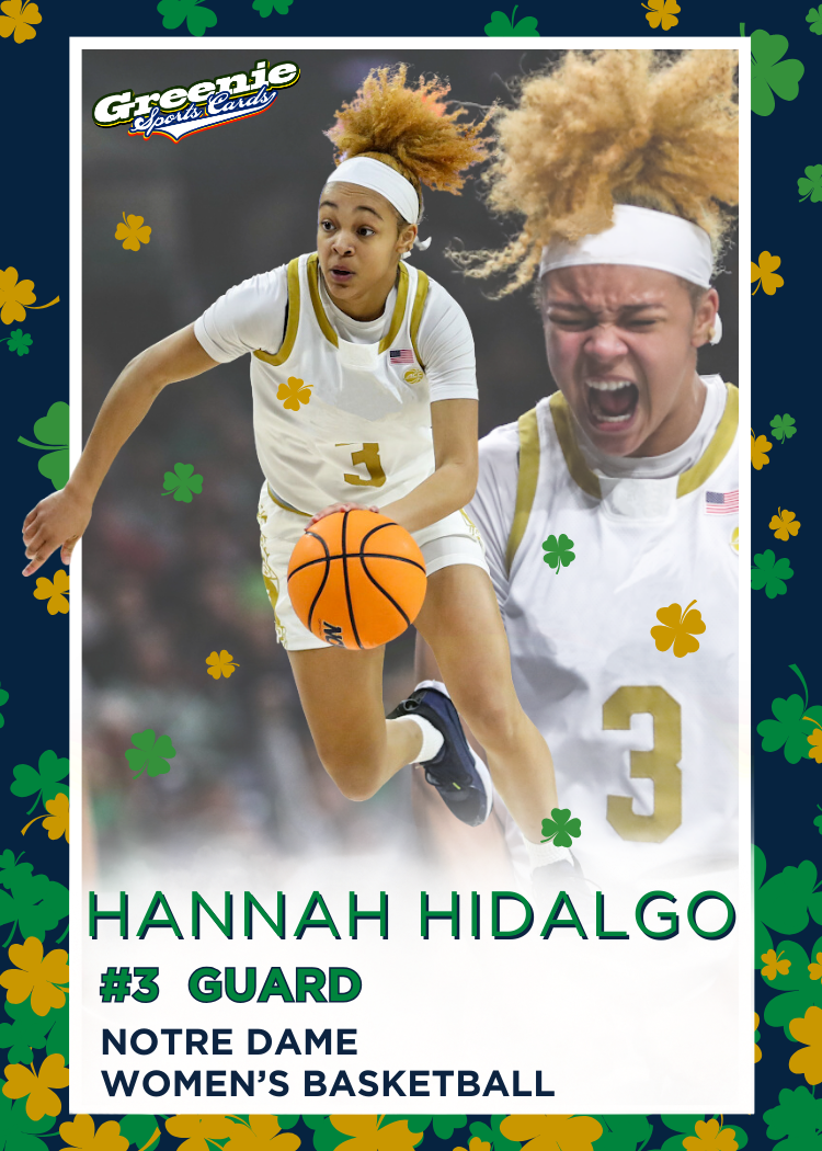 HANNAH HIDALGO 2024 GREENIE SPORTS CARDS NIL /175 NOTRE DAME WBB RARE SP