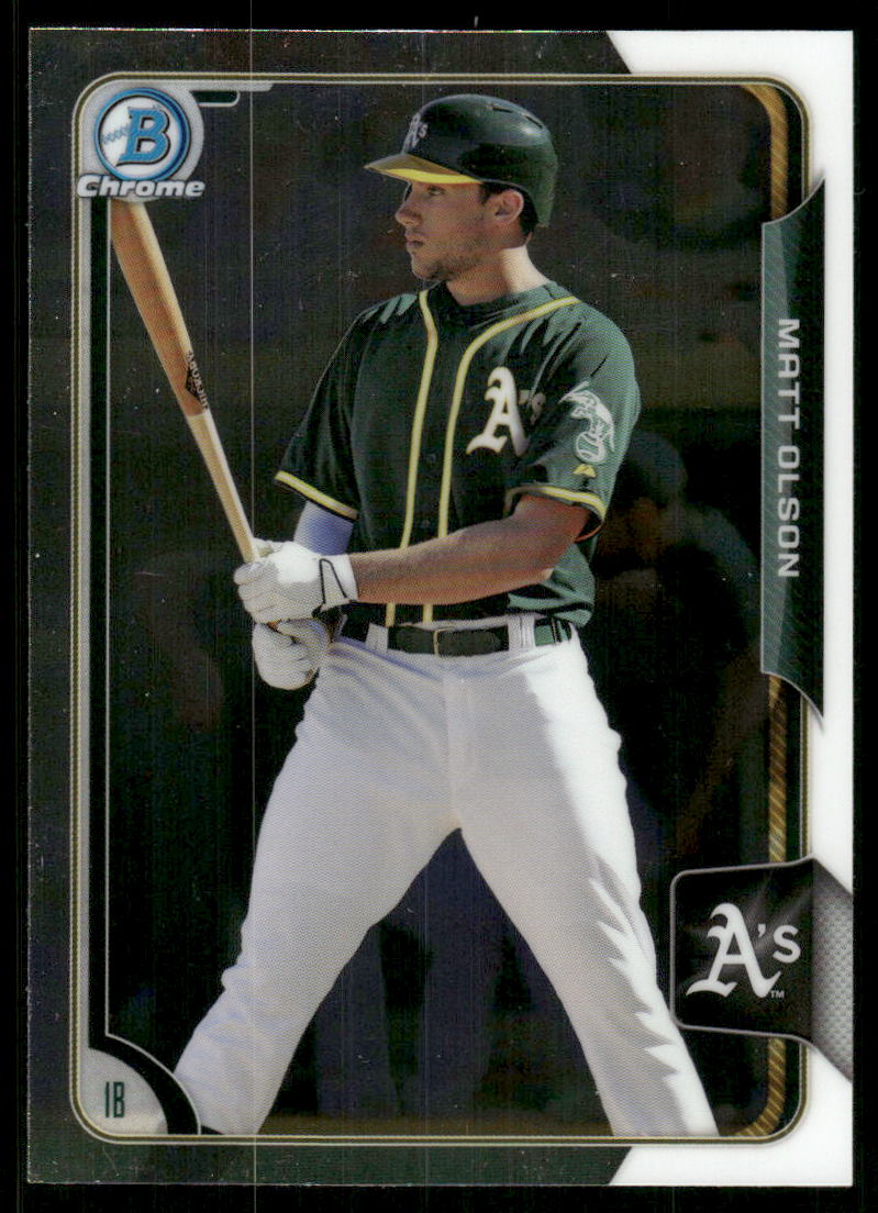 A68 MATT OLSON 2015 BOWMAN CHROME #196 A'S