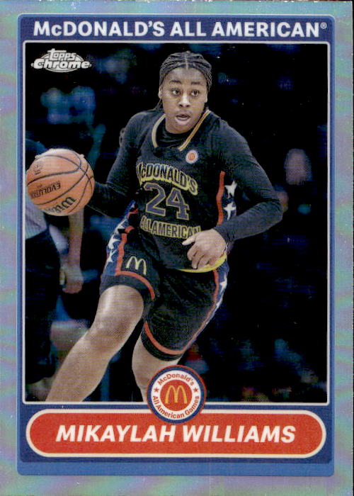 A201 MIKAYLAH WILLIAMS 2023 TOPPS CHROME MCDONALD'S ALL AMERICAN REFRACTOR 2K7-20 LSU