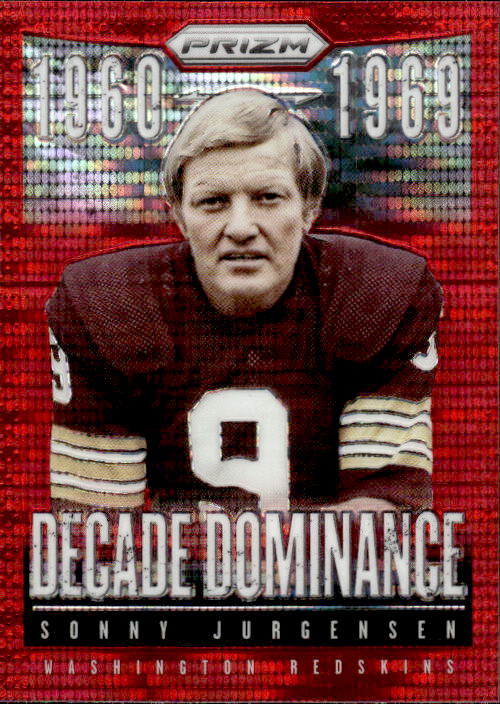 A244 SONNY JURGENSEN 2013 PRIZM DECADE DOMINANCE RED REFRACTOR #1 REDSKINS