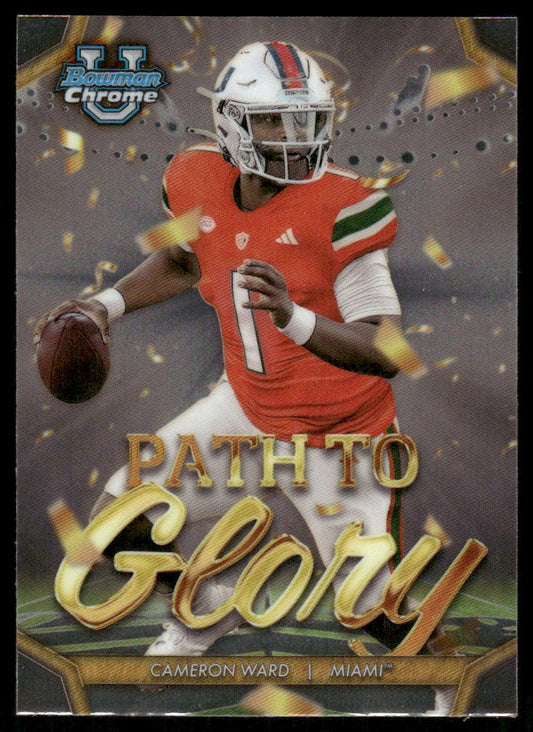 A373 CAMERON WARD 2024 BOWMAN CHROME UNIVERSITY PATH TO GLORY PG-17 MIAMI