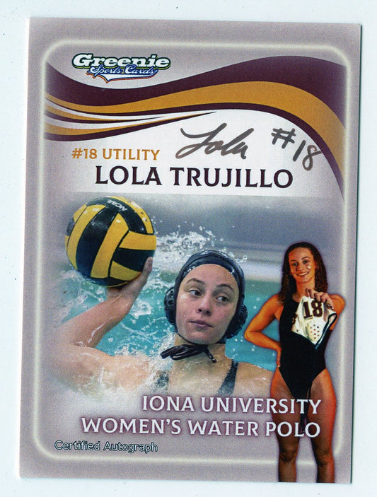 LOLA TRUJILLO Certified Autograph Trading Card 2025 Greenie Sports Cards NIL Trading Card
